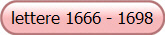 lettere 1666 - 1698