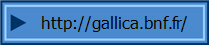 http://gallica.bnf.fr/