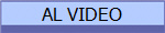 AL VIDEO